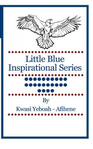 Buch Little Blue Inspirational Series: Volume 24 Kwasi Yeboah-Afihene