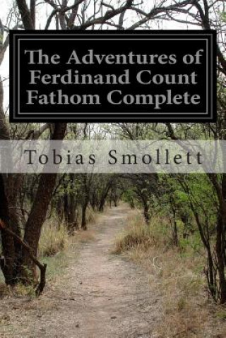 Carte The Adventures of Ferdinand Count Fathom Complete Tobias Smollett