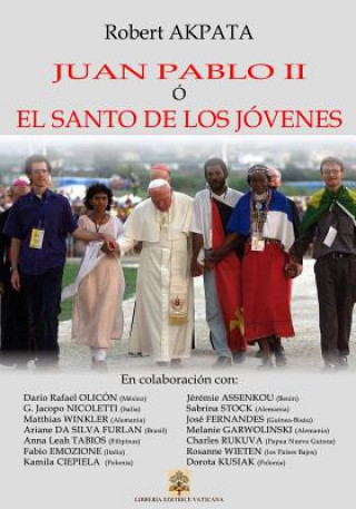 Carte Juan Pablo II o el Santo de los jovenes Santo Juan Pablo II