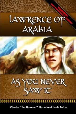 Libro Lawrence of Arabia -: As You Never Saw It Louis Palme