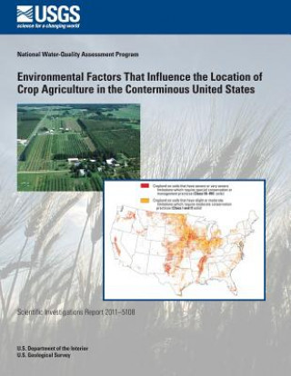 Книга Environmental Factors That Influence the Location of Crop Agriculture in the Conterminous United States U S Department of the Interior