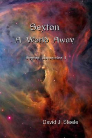 Libro Sexton: A World Away David J Steele