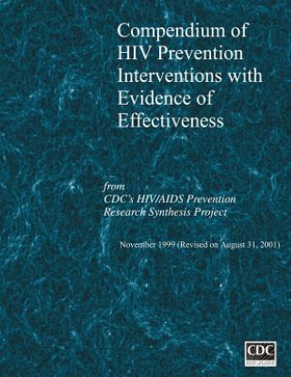 Könyv Compendium of HIV Prevention with Evidence of Effectiveness Centers for Disease Cont And Prevention