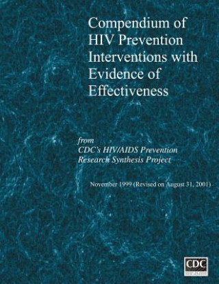 Knjiga Compendium of HIV Prevention with Evidence of Effectiveness Centers for Disease Cont And Prevention