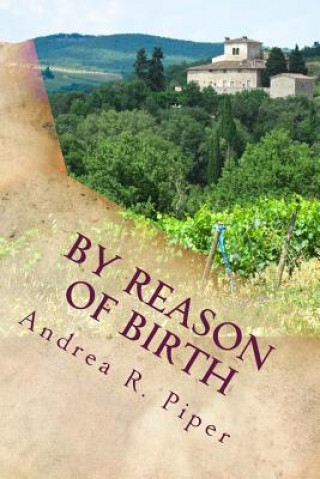 Könyv By Reason of Birth Andrea R Piper