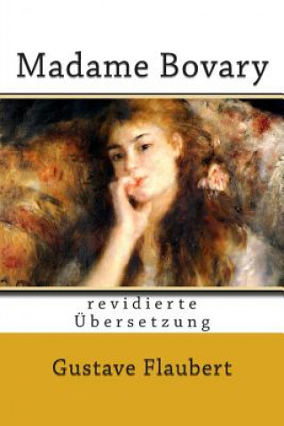 Book Madame Bovary: revidierte Übersetzung Gustave Flaubert