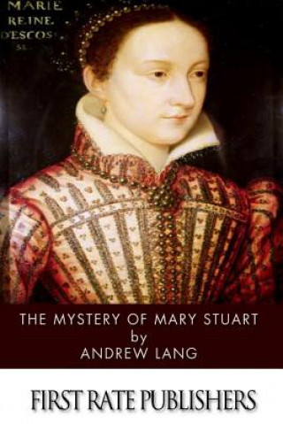 Buch The Mystery of Mary Stuart Andrew Lang