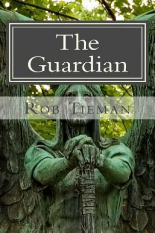 Knjiga The Guardian Rob Tieman
