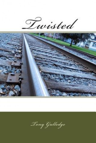 Knjiga Twisted Tony L Gulledge
