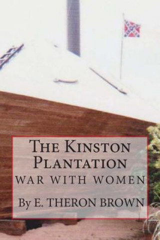 Könyv The Kinston Plantation Edgar Theron Brown