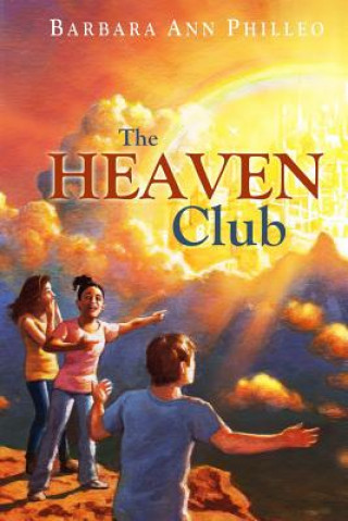 Книга The Heaven Club Barbara Ann Philleo