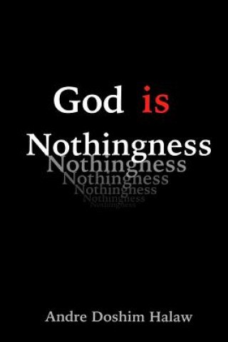 Könyv God is Nothingness: Awakening to Absolute Non-being Andre Doshim Halaw