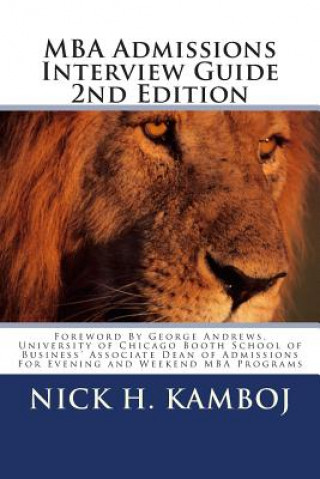 Livre MBA Admissions Interview Guide Nick H Kamboj