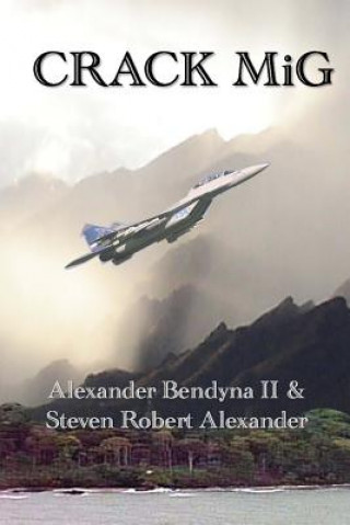 Kniha Crack MiG Alexander Bendyna II