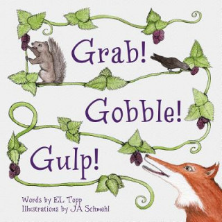 Carte Grab! Gobble! Gulp! E L Topp