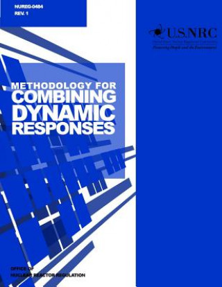 Könyv Methodology for Combining Dynamic Responses U S Nuclear Regulatory Commission
