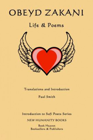 Kniha Obeyd Zakani: Life & Poems Paul Smith