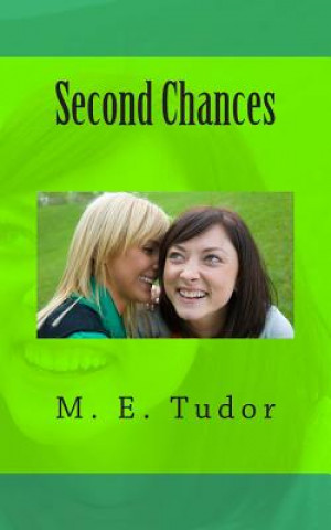 Knjiga Second Chances M E Tudor