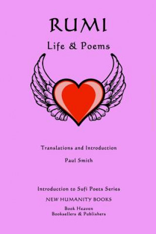 Carte Rumi: Life & Poems Paul Smith