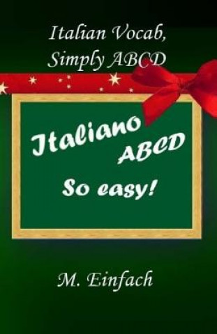 Kniha Italian Vocab, Simply ABCD M Einfach