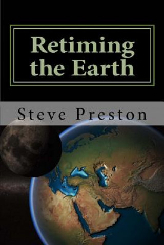 Libro Retiming the Earth Steve Preston