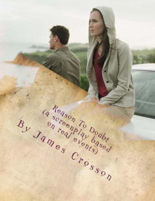 Knjiga Reason To Doubt (script) James E Crosson