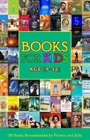 Βιβλίο Books For Kids Age (9-12): 100 Books Recommended by Parents and Kids Aged 9 to 12 Years Sandra Ehlert