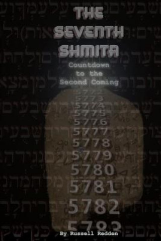 Libro The Seventh Shmita: Countdown to the Second Coming Russell Redden