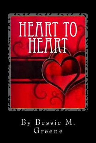 Kniha Heart to Heart Bessie M Greene