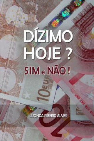 Book Dizimo Hoje? Lucinda Ribeiro Alves