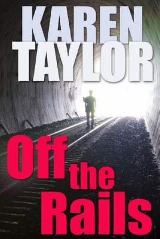 Kniha Off The Rails Karen Taylor