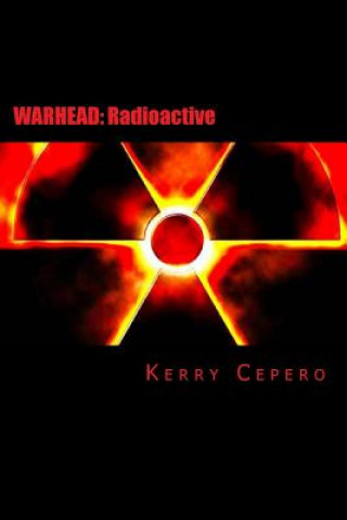 Knjiga Radioactive Kerry Cepero