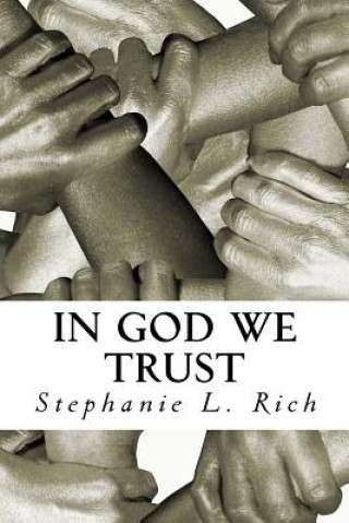 Kniha In God We Trust Stephanie Rich