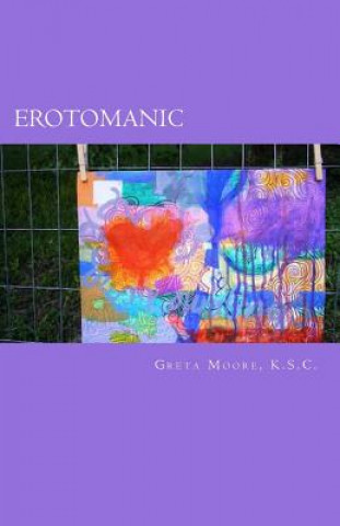 Livre Erotomanic: Eris is the Lemonade Greta Moore K S C