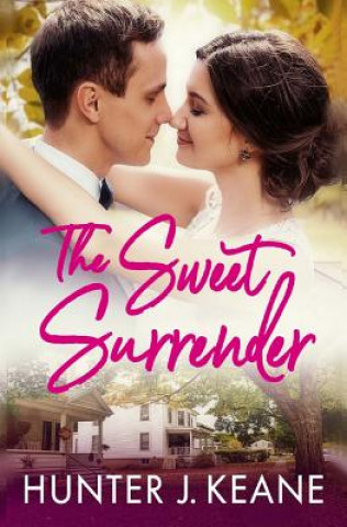 Knjiga Sweet Surrender Hunter J Keane