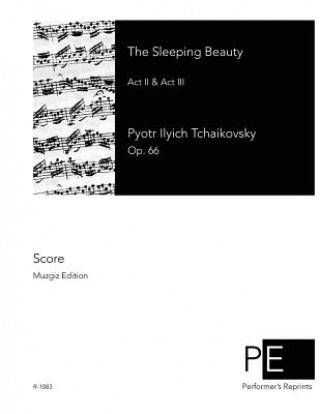 Libro The Sleeping Beauty Pyotr Ilyich Tchaikovsky