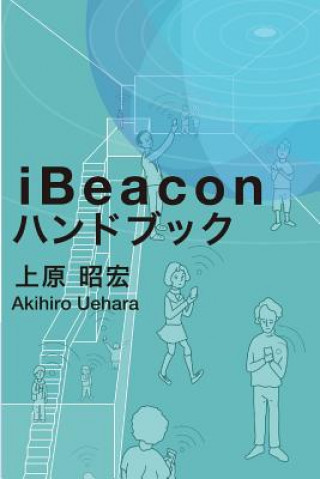Kniha Ibeacon Handbook Akihiro Uehara