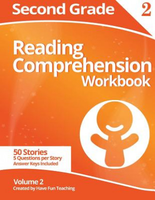 Kniha Second Grade Reading Comprehension Workbook: Volume 2 Have Fun Teaching