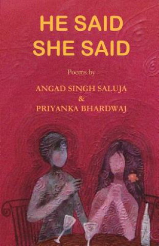 Книга He Said She Said Angad Singh Saluja