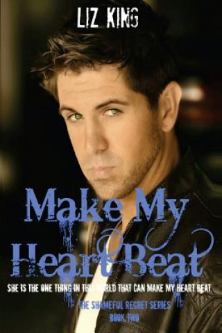 Книга Make My Heart Beat Liz King