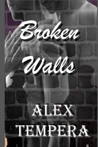 Könyv Broken Walls Alex Tempera