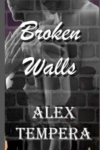 Libro Broken Walls Alex Tempera