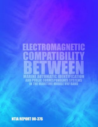 Carte Electromagnetic Compatibility Between Marine Automatic Identification and Public Correspondence Systems in Maritime Mobile VHF Band U S Department Of Commerce