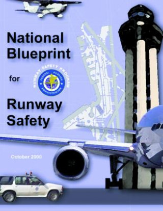 Kniha National Blueprint for Runway Safety Federal Aviation Administration