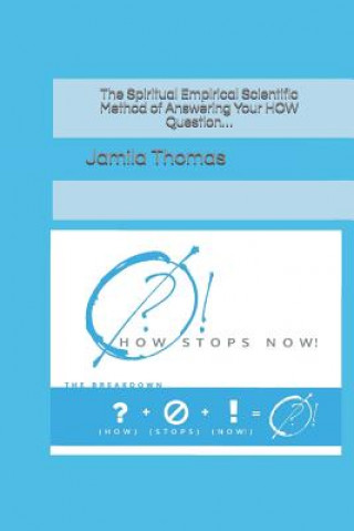 Knjiga How? Stops Now! Mrs Jamila Thomas