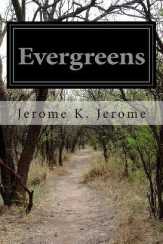 Książka Evergreens Jerome K Jerome