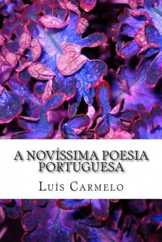 Książka A Novíssima Poesia Portuguesa Luis Carmelo