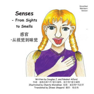 Kniha Senses - From Sights to Smells: From Sight to Smells Douglas J Alford