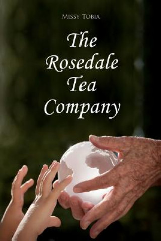 Книга The Rosedale Tea Company Missy Tobia