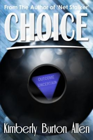 Kniha Choice Kimberly Burton Allen